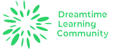 Dreamtime Learning Community